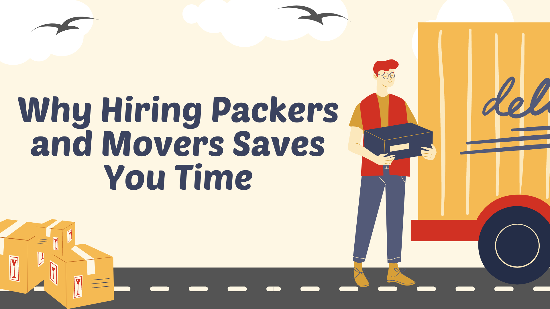 Why Hiring Packers and Movers Saves You Time